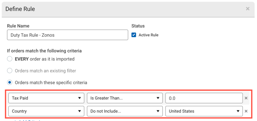 Automation rule for Zonos, shows Tax Paid and Country criteria fields