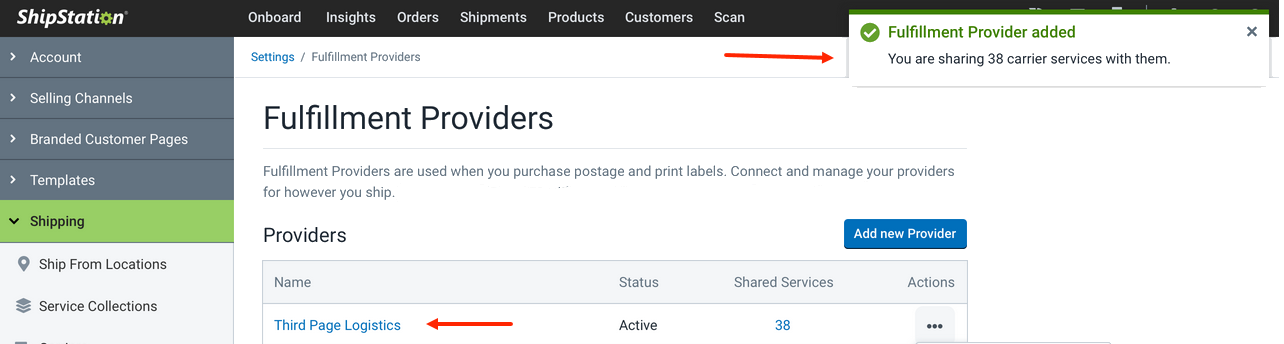 Notification in the upper right corner of ShipStation confirming that new Fulfillment Provider has been added.