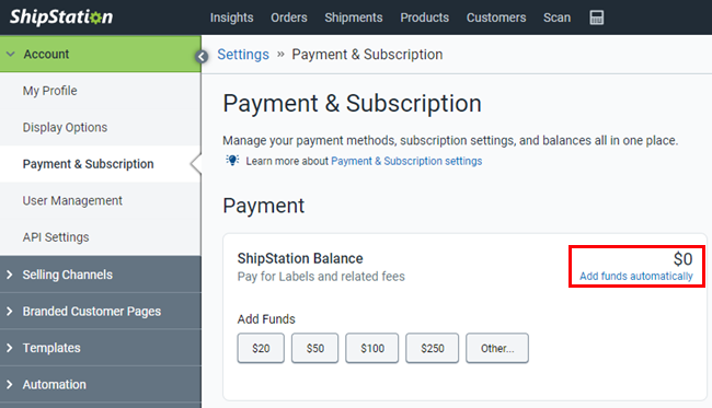 Configuración de Pagos y suscripción con la opción Añadir fondos automáticamente resaltada en la tarjeta de saldo de ShipStation