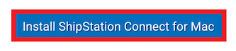 Die Schaltfläche Shipstation Connect für Mac installieren ist markiert