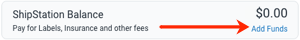 ShipStation Balance. Arrow points to Add Funds link in-app