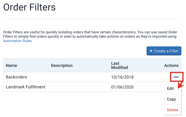 Automation: Order Filters. Box highlights Action menu. Arrow points to Edit button for rule action.