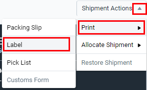 Select shipment actions, then print, then label.