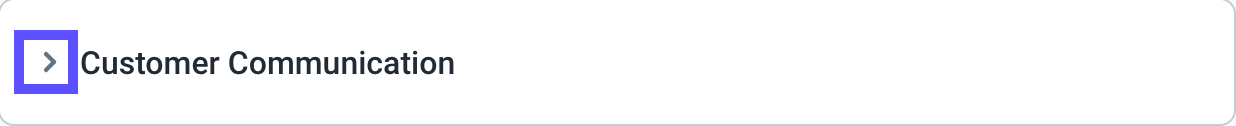 The customer communications section is shown with the expand/collapse button highlighted.