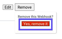 Pop-up-Fenster zum Bestätigen von „Webhooks entfernen“ mit hervorgehobene Schaltfläche „Ja, entfernen“.