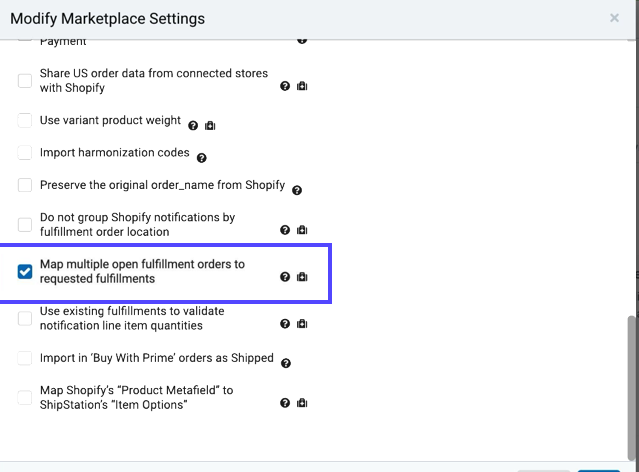 Shopify. Modify-Marketplace-Settings Popup. Map-Multiple-open-fulfillment-orders setting marked