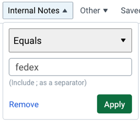 Internal notes files set to "contains" with value set to "fedex"