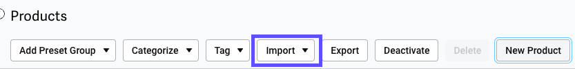 Product tab highlighted Import button.