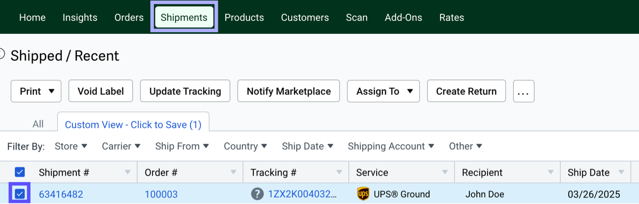 Select the shipments tab and then select the shipment to be printed.