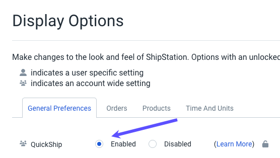 In the Display Options General Preferences tab, arrow points to QuickShip enabled option