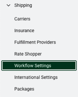 Settings Sidebar with Workflow Settings selected under the Shipping section