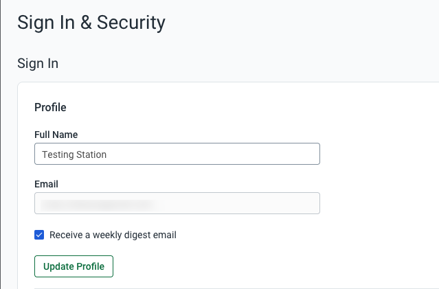 Setings, Account: My Profile page. Fields for name & email, checkbox to receive a weekly digest email.