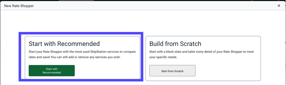 New Rate Shopper pop-up. Box highlights the option: Start with Recommended.