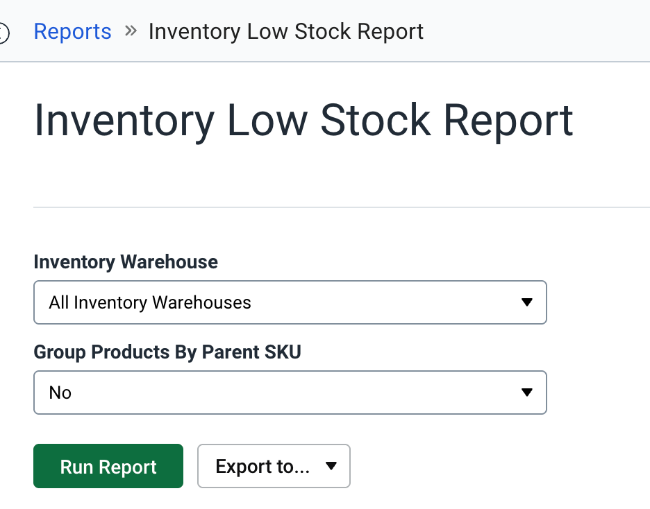 Inventory Low Stock Report download menu.