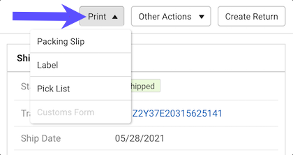 Shipment Details page that shows an arrow pointing to the Print menu, with drop-down options. The options include Packing Slip, Label, and Pick List.