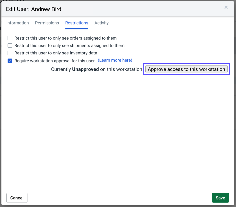 Edit User popup, Restrictions tab. Red box highlights Approve Access to this Workstation button