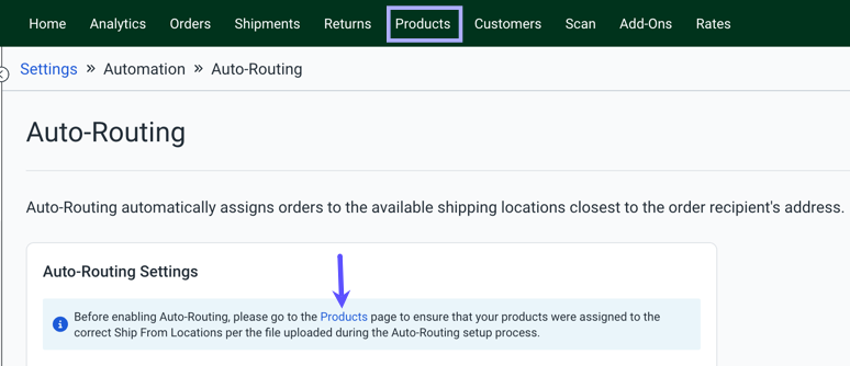 Shows Products tab in the Actions bar, and Products link in Auto-Routing Settings