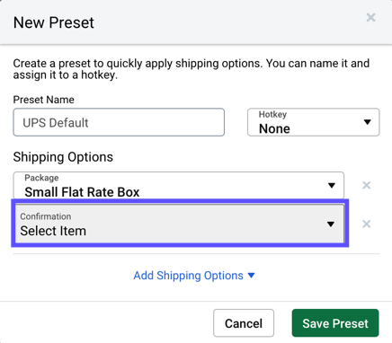The manage preset popup that shows the Confirmation dropdown is marked under Shipping Options.