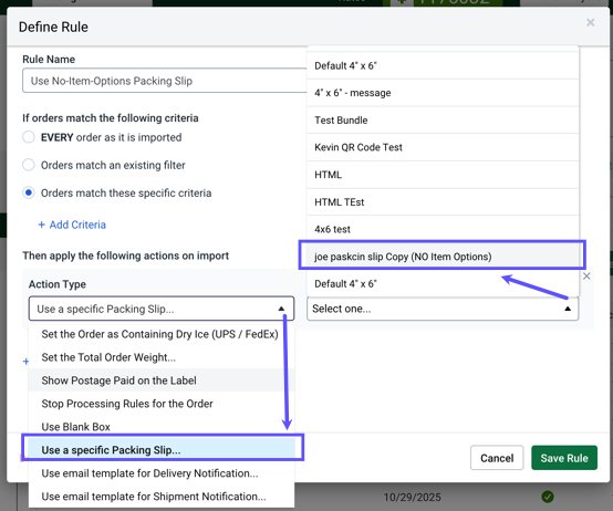 Define-Rule pop-up. Shows Action-Type: Use-Pack-Slip & No-Item-Options template chosen