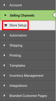 Settings page selections, with outline marking the Selling Channels Store Setup option.