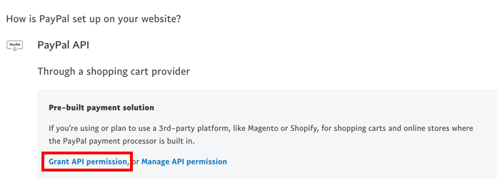 API PayPal avec le lien Accorder des droits d'accès API encadré.