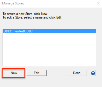 ODBC Client Manage stores with New button highlighted.