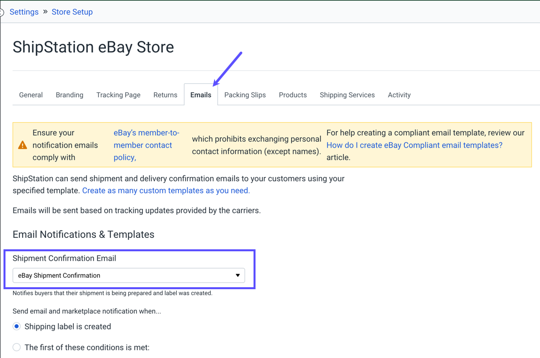 Settings. Store Setup. eBay store. Shows Emails tab & shipment Confirmation email template