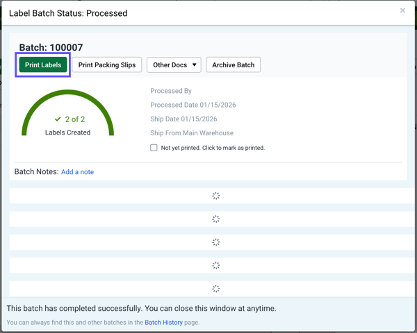 Label batch status pop-up with Print Labels button selected.