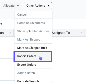 Other Actions menu with outline around the Import Orders option.