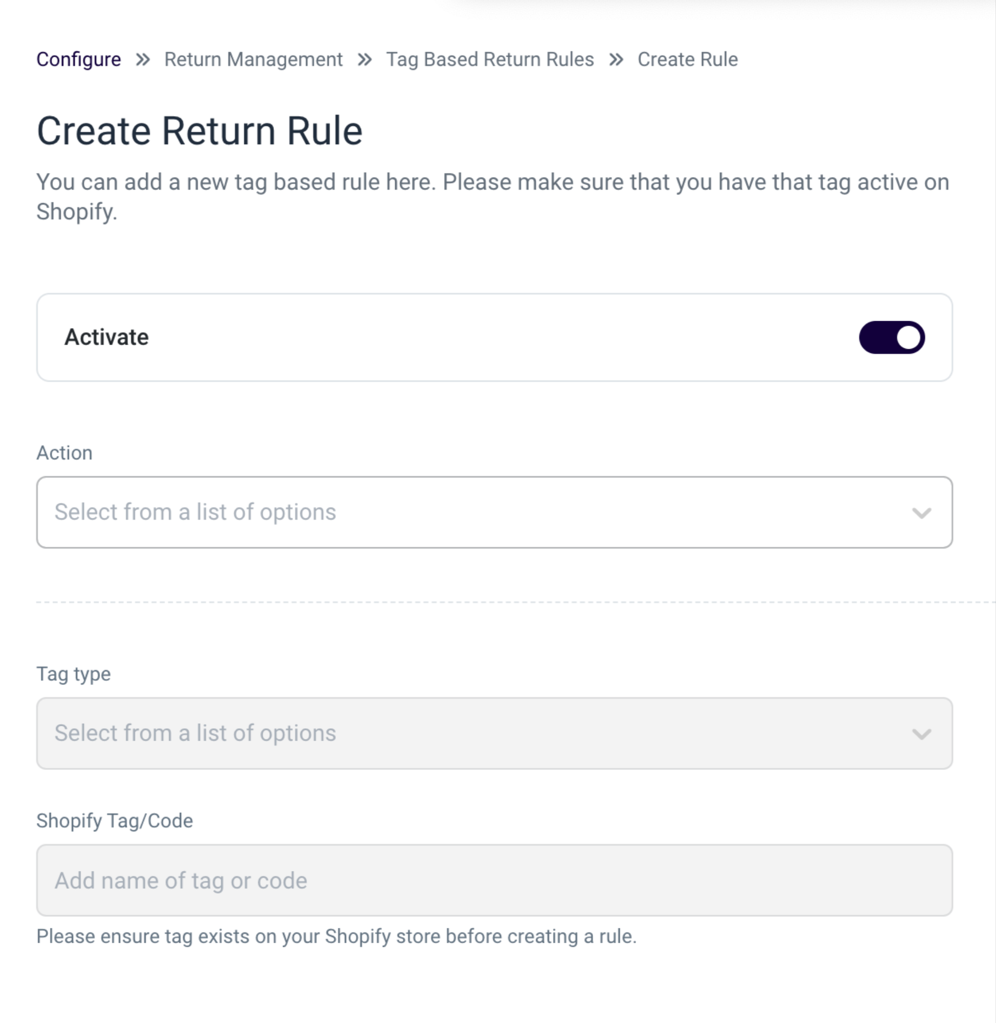 Create Return Rule page. shows Action, Tag-Type, & Shoify-tag-code fields. Shows Activate toggle.