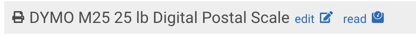 Closeup of a single Scale (here, Dymo M25), as listed in ShipStation Connect.