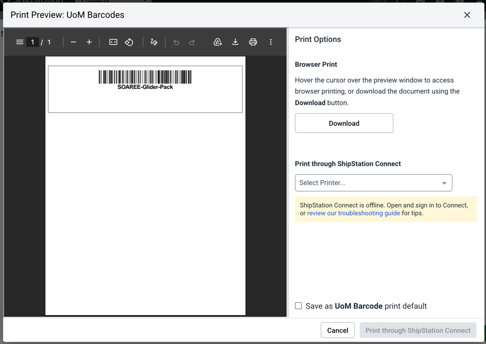 ShipStation 'Print Preview: UoM Barcodes' popup shows a barcode for 'SOAREE-Glider-Pack' in the preview pane, with print options, a download button, & printer selection settings on the right panel.