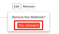 Ventana emergente de confirmación de eliminación de Webhooks con el botón Sí, eliminar resaltado