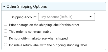 Other Shipping Options panel. Shipping Account dropdown, and options like: Order is non-machinable