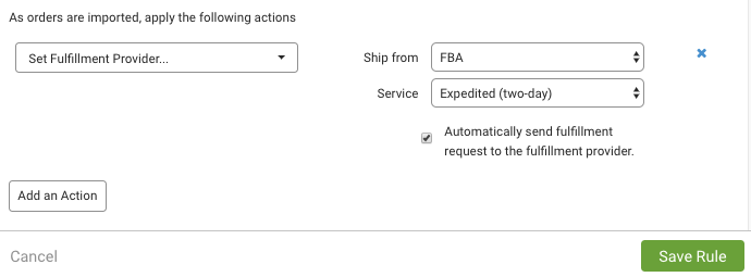 Acción de regla de logística: Enviar desde está configurado en FBA, se configuró el servicio en Acelerado