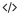Botón para abrir el editor de código HTML. Muestra más que la barra diagonal y menos que símbolos.