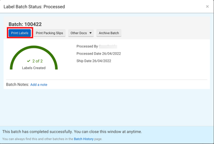 Label batch status pop-up with Print Labels button selected.