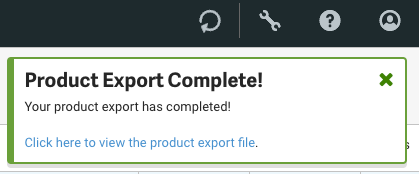 Notificación emergente de exportación completa del producto, con el enlace Exportar archivo en la parte inferior.