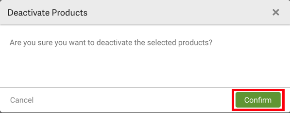 Ventana emergente V3 Desactivar productos con el botón Confirmar resaltado.