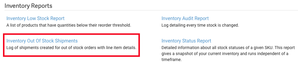 Inventory reports with the option Inventory Out of Stock Shipments highlighted.