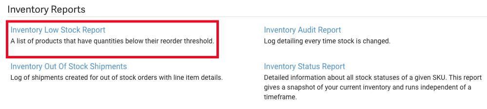 Inventory reports with the option Inventory Low Stock Report highlighted.