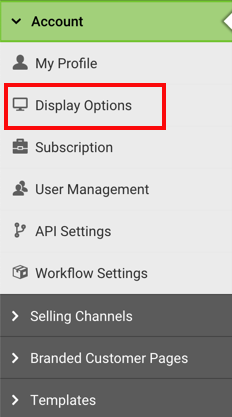 Settings Sidebar: Account dropdown. Red box highlights Display Options option.
