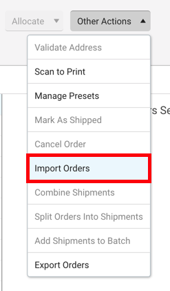 Other Actions menu with outline around the Import Orders option.