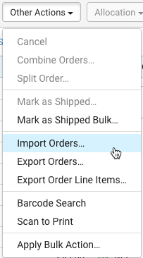 Menú desplegable Otras acciones de la pestaña Pedidos. El cursor de mano y el resaltado azul muestran pedidos de importación.